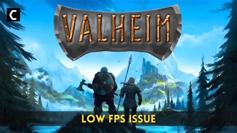 valheim fps boost|Steam Community :: Guide :: Valheim: Low Fps Fix